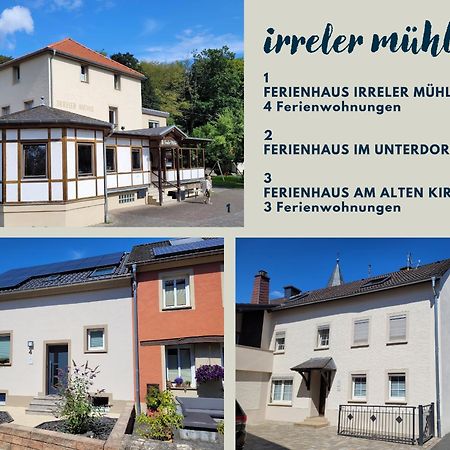 Irreler Muehle Ferienwohnungen Und Ferienhaeuser 외부 사진